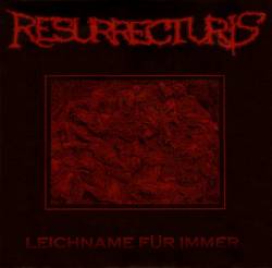 Resurrecturis : Leichname für Immer